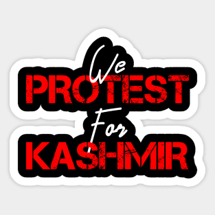 We Protest For Kashmir To Stop This Massacre In Lockdown Sticker